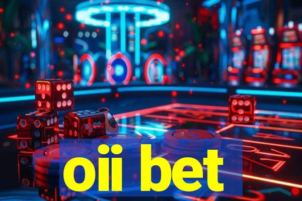 oii bet